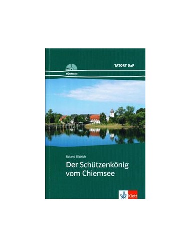 Der Schützenkönig vom Chiemsee, Buch + Online-Angebot