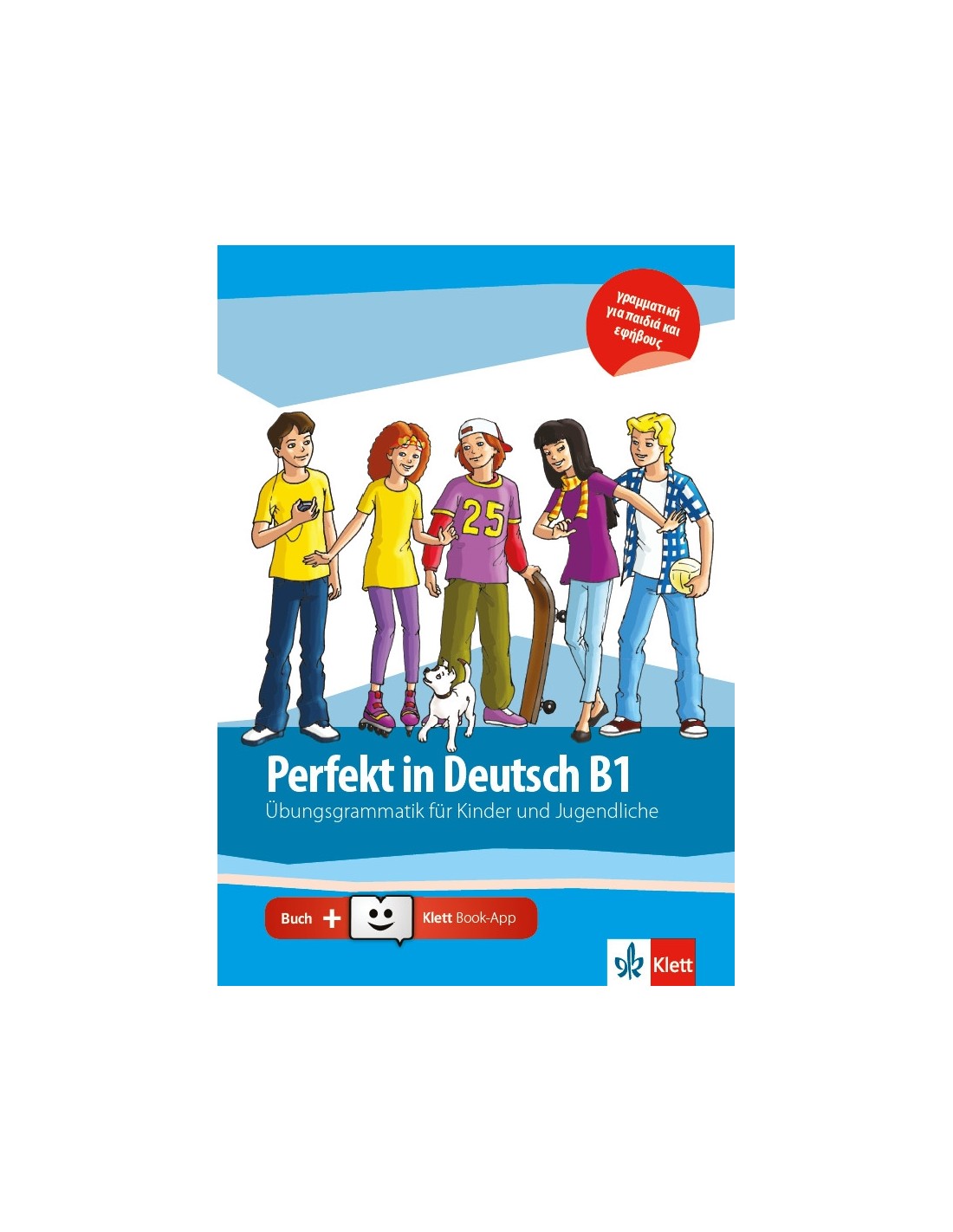 Perfekt In Deutsch B1, Übungsgrammatik Mit Klett Book-App Code (για ...