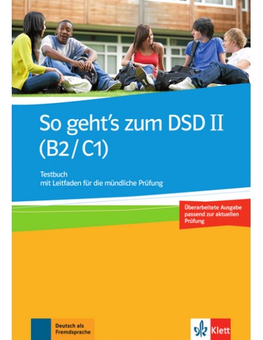 So-geht's-zum-DSD-II-B2-C1-neue-Ausgabe-Testbuch-mit-Leitfaden-für-die-mündliche-Prüfung