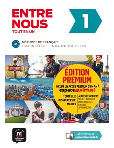 Entre-nous-1-Livre-de-l-élève-Cahier-d-activités-Édition-premium