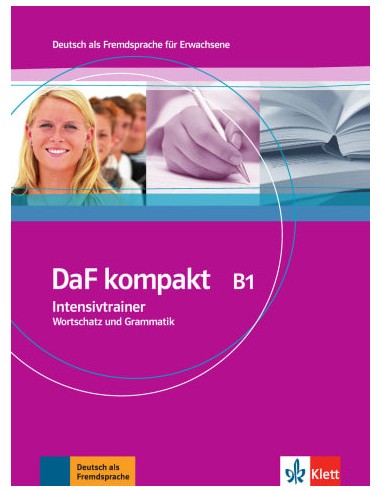 DaF kompakt B1, Intensivtrainer Wortschatz ,Grammatik und Tests