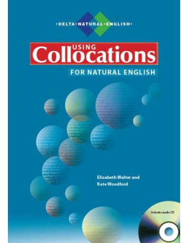 Using Collocations for Natural English, Paperback + Audio CD