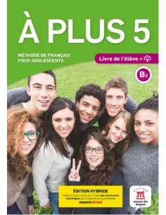 À-plus-5-Livre-de-l-élève-Édition-hybride