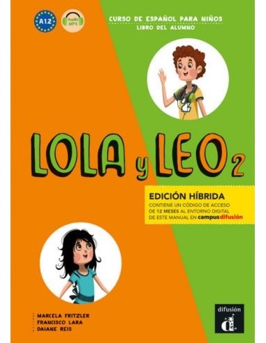 Lola y Leo 2 - Edición híbrida - Libro del alumno
