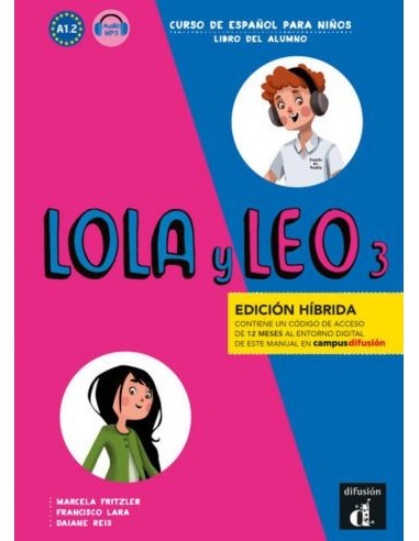 Lola y Leo 3 - Edición híbrida - Libro del alumno
