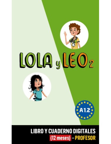 Lola y Leo 2 Libro y Cuaderno digitales (12 meses) - Profesor