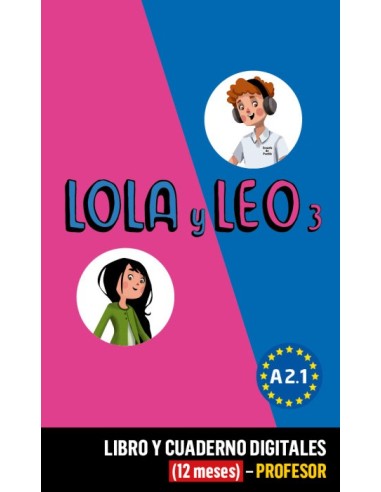Lola y Leo 3 Libro y Cuaderno digitales (12 meses) - Profesor