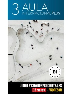 Aula-Internacional-Plus-3-Libro-y-Cuaderno-digitales-12 meses-Profesor
