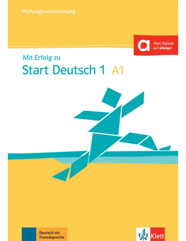 Mit Erfolg zu Start Deutsch A1, Übungs- und Testbuch mit Audio-CD