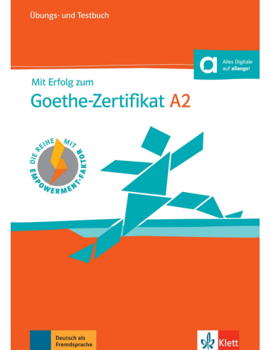 Mit Erfolg zum Goethe-Zertifikat A2, Übungs- und Testbuch mit Audio-CD