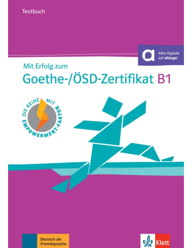 Mit Erfolg zum Goethe-/ÖSD-Zertifikat B1, Testbuch mit Audio-CD