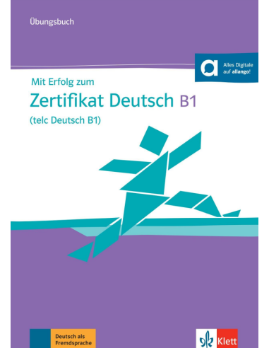 Mit Erfolg zum Zertifikat Deutsch (telc Deutsch B1), Übungsbuch mit Audio-CD