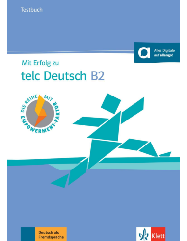 Mit Erfolg zu telc Deutsch B2, Testbuch mit Audio-CD