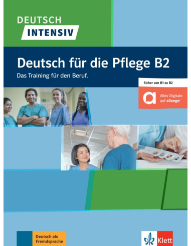 DEUTSCH INTENSIV, Deutsch für die Pflege B2, Buch + online