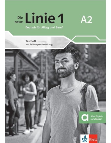 Die-neue-Linie-1-A2- Testheft-mit-Prüfungsvorbereitung