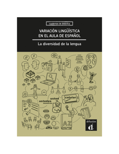 Variación lingüística en el aula de español. La diversidad de la lengua