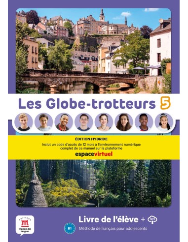 Les Globe-Trotteurs 5, Livre de l´élève - Édition hybride