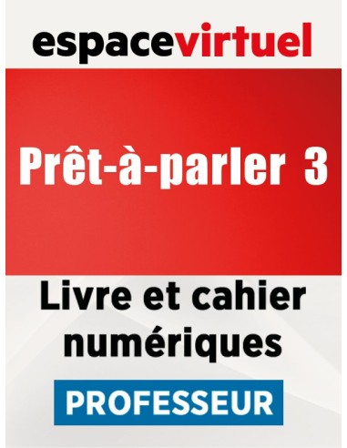 Prêt-à-parler-3–Livre et cahier numériques–Professeur