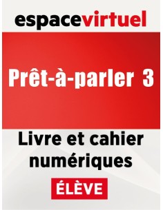 Prêt-à-parler-3-Livre-et-cahier-numériques-Élève