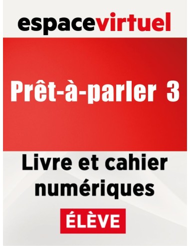 Prêt-à-parler-3-Livre-et-cahier-numériques-Élève