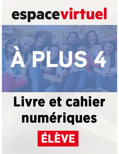 À-plus-4-Livre-et-Cahier-numériques-Élève