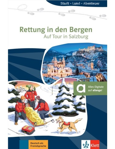 Rettung in den Bergen - Auf Tour in Salzburg, Buch + digitale Extras