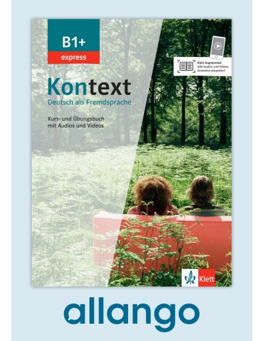 Kontext-B1+-express-Kurs-und-Übungsbuch-Digitale-Ausgabe-allango-Unterrichtende-Lernende-24-Monate