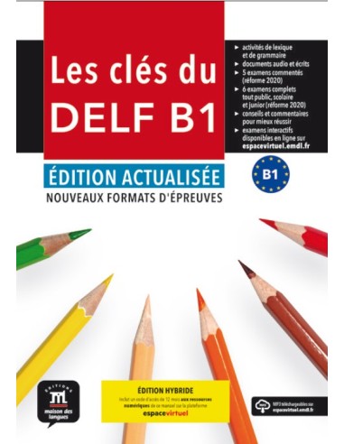 Les clés du DELF B1 Édition actualisée hybride – Livre de l’élève