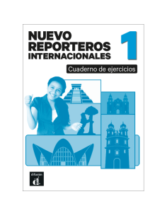 Nuevo-Reporteros-internacionales-1-Cuaderno-de-ejercicios
