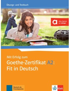 Mit-Erfolg-zum-Goethe-Zertifikat-A2-Fit-in-Deutsch-Übungs-und-Testbuch