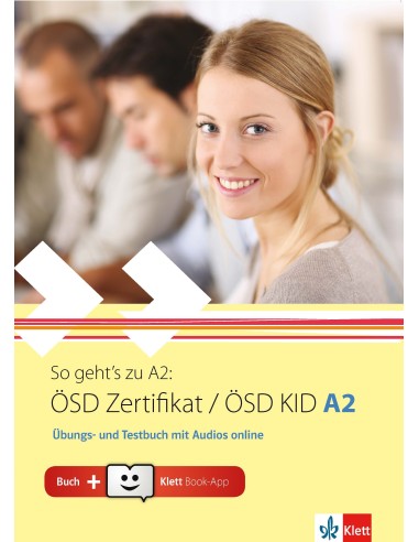 So-geht's-zu-A2-ÖSD-Zertifikat-ÖSD-KID-A2-Übungs-&-Testbuch-mit-Audios-online