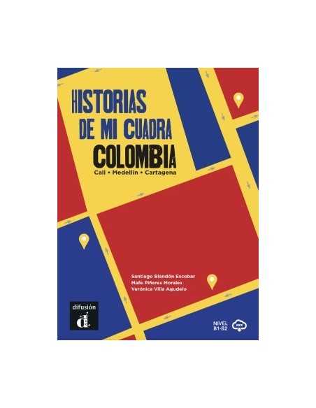 Colombia. Historias de mi cuadra | Β1-Β2